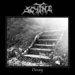 Scythe (GER) : Decay